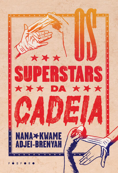 Os Superstars da Cadeia, livro de Nana Kwame Adjei-Brenyah