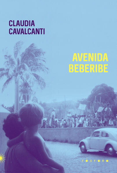 Avenida Beberibe, livro de Claudia Cavalcanti