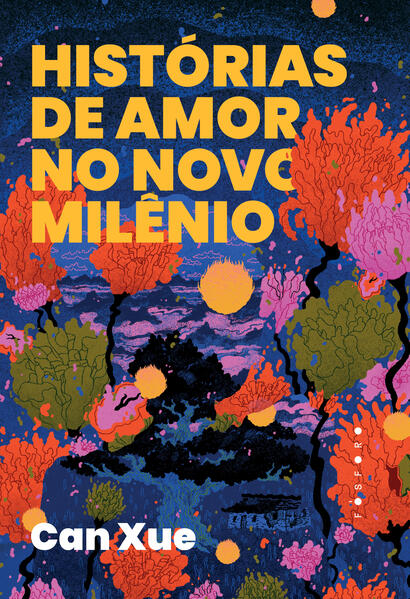 Histórias de amor no novo milênio, livro de Can Xue 