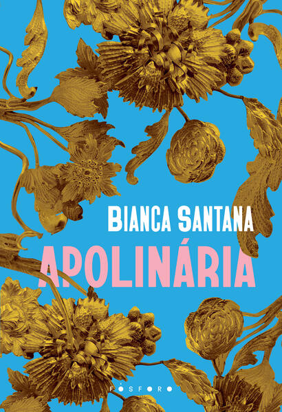 Apolin&aacute;ria, livro de Bianca Santana