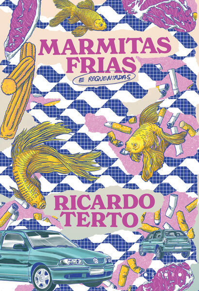 Marmitas frias: e requentadas, livro de Ricardo Terto
