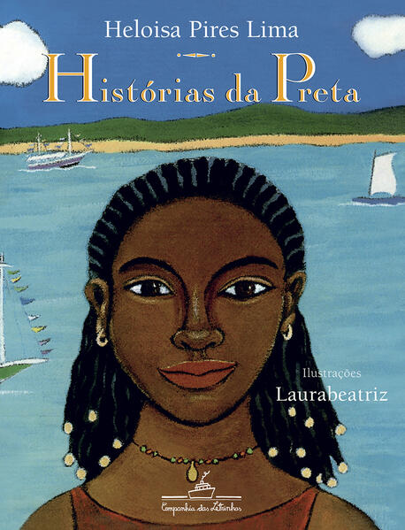 Histórias da Preta (Nova edição), livro de Heloisa Pires Lima
