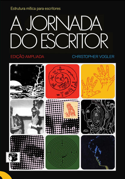 A Jornada do Escritor: Estrutura mítica para escritores, livro de Christopher Vogler