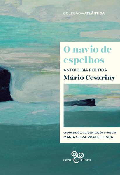 O navio de espelhos - Antologia poética, livro de Mário Cesariny