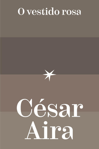 O vestido rosa, livro de César Aira