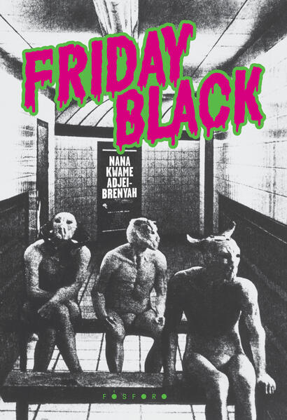 Friday Black, livro de Nana Kwame Adjei-Brenyah