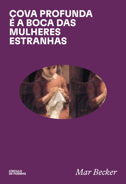 cova profunda é a boca das mulheres estranhas, livro de Mar Becker