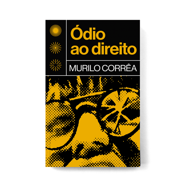 &Oacute;dio ao direito, livro de Murillo Corrêa