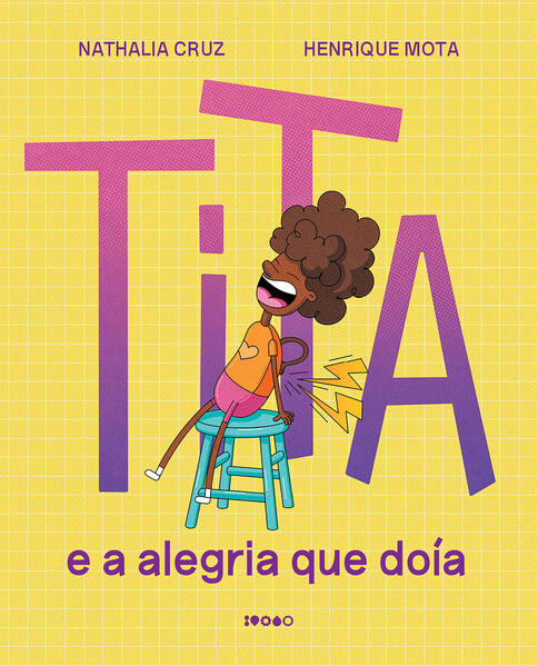Tita: e a alegria que do&iacute;a, livro de Nathalia Cruz