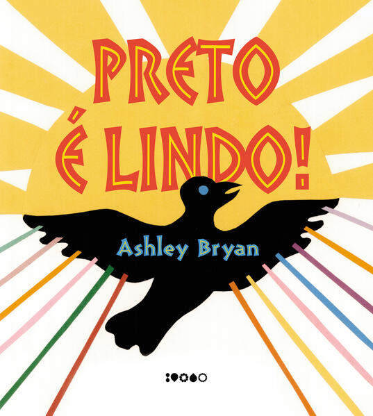 Preto é lindo!, livro de Ashley Bryan