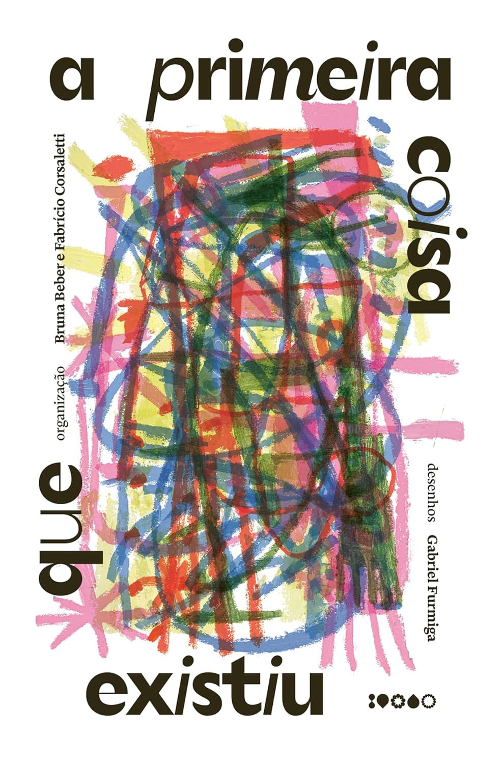 A primeira coisa que existiu: Poesia brasileira para jovens leitores