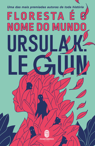 Floresta é o nome do mundo, livro de Ursula K.Le Guin