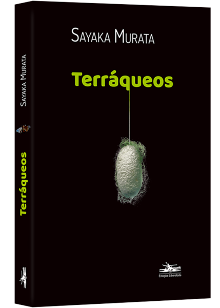 Terráqueos, livro de SAYAKA MURATA