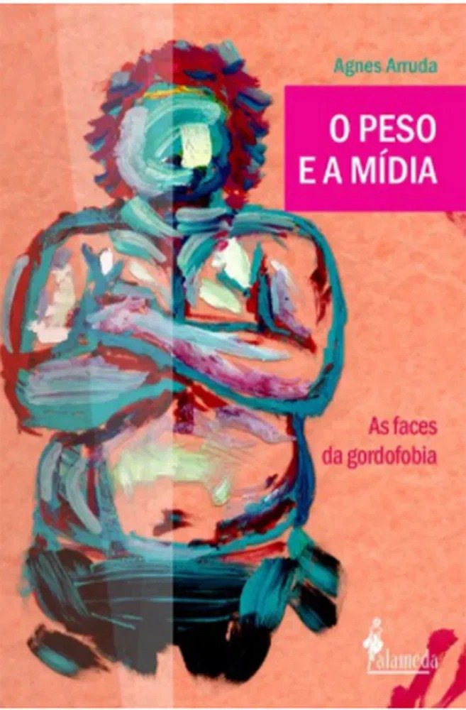 O peso e a mídia, livro de Agnes Arruda