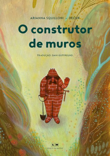 O construtor de muros, livro de Arianna Squilloni, Decur