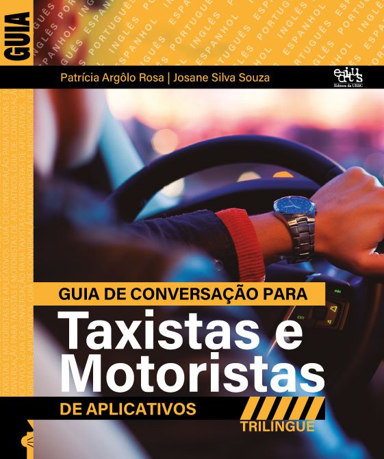 Guia de conversação para taxistas e motoristas de aplicativos, livro de Patrícia Argôlo Rosa, Josane Silva Souza