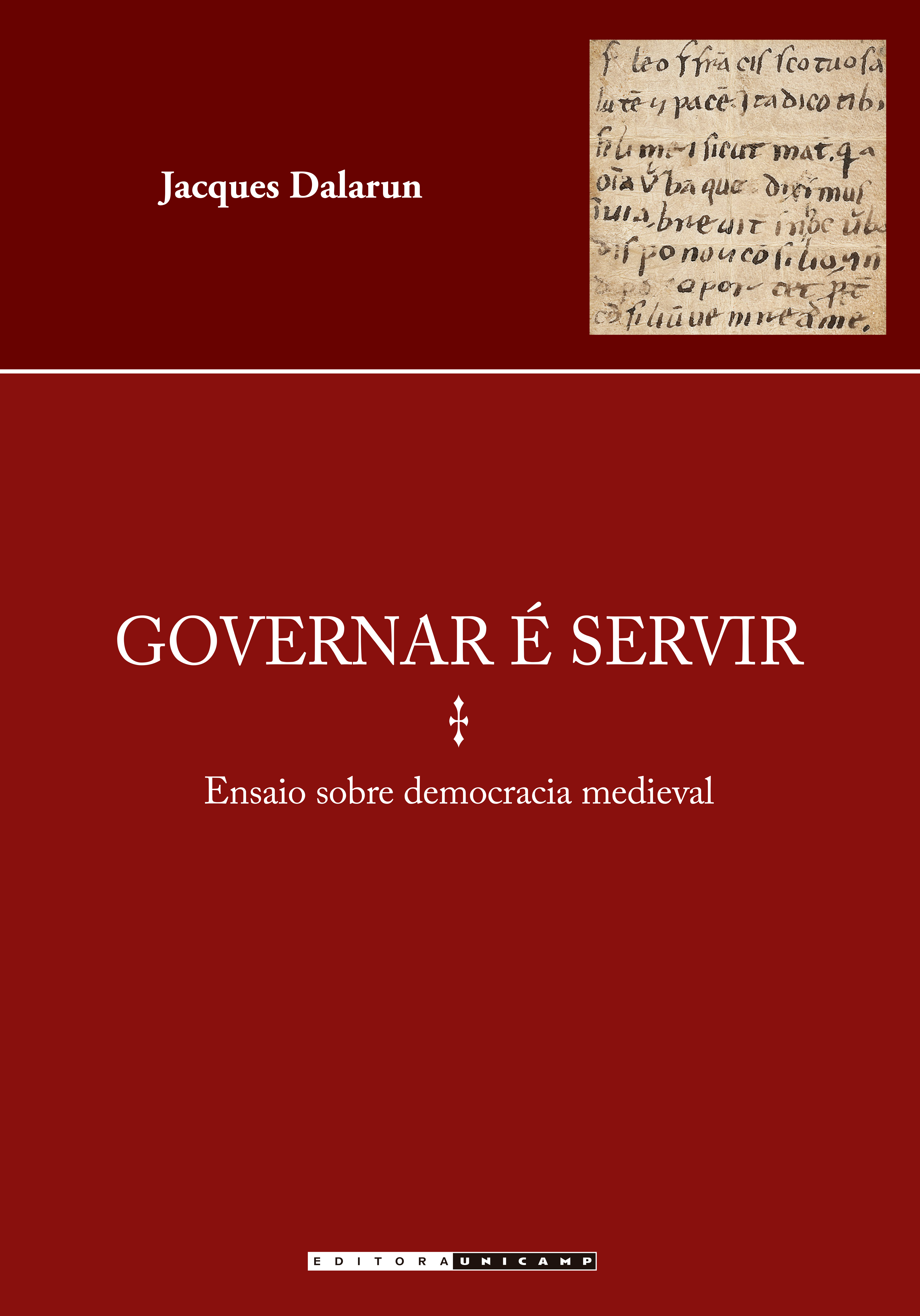 Governar é servir. Ensaio sobre democracia medieval, livro de Jacques Dalarun