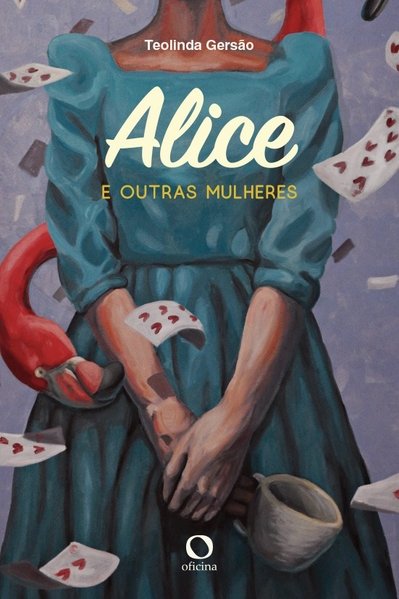 Alice e outras mulheres, livro de Teolinda Gersão
