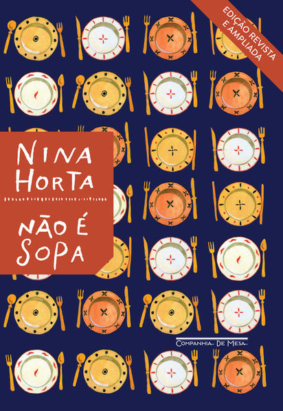 Não é sopa (Nova edição), livro de Nina Horta