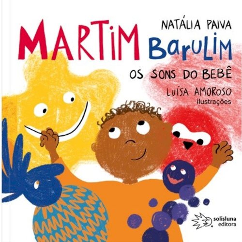 Martim Barulim - os sons do bebê, livro de Natália Paiva