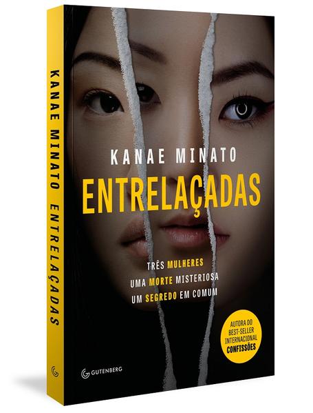 Entrelaçadas, livro de Kanae Minato