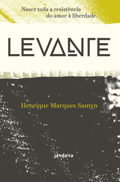 Levante, livro de Henrique Marques Samyn