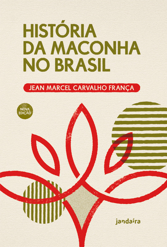 História da maconha no Brasil, livro de Jean Marcel Carvalho França