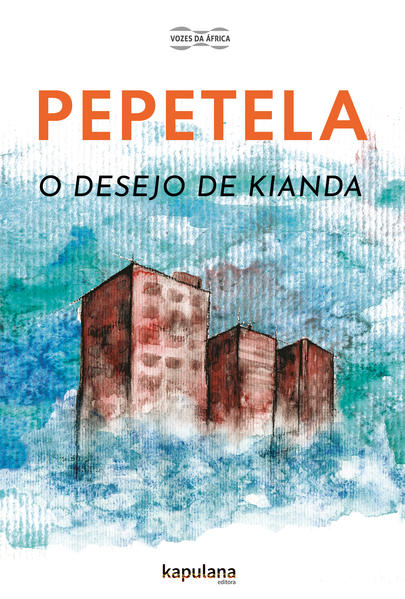 O desejo de Kianda, livro de Pepetela Pepetela