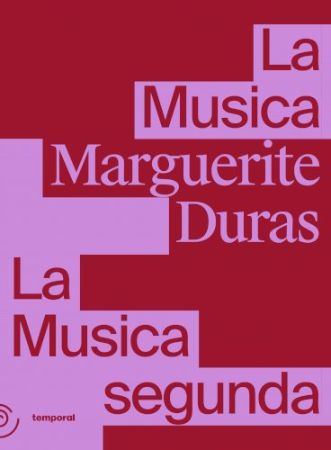 La Musica e La Musica segunda, livro de Marguerite Duras