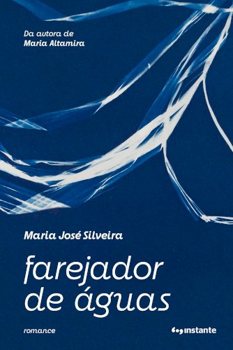 Farejador de águas, livro de Maria José Silveira
