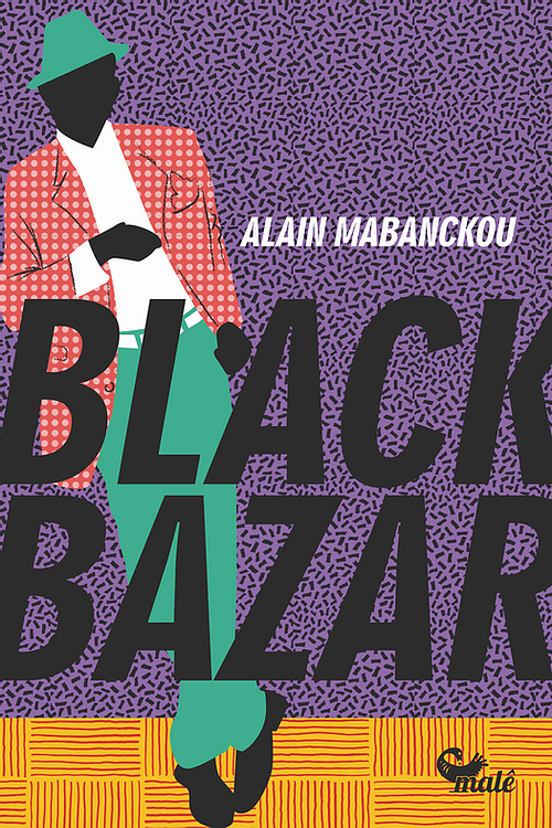 Black Bazar, livro de Alain Mabanckou, Vagner Amaro, Francisco Jorge