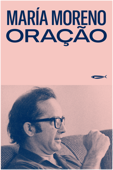 Ora&ccedil;&atilde;o. Carta a Vicki e outras elegias pol&iacute;ticas