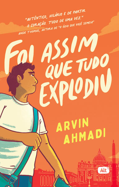 Foi assim que tudo explodiu, livro de Arvin Ahmadi