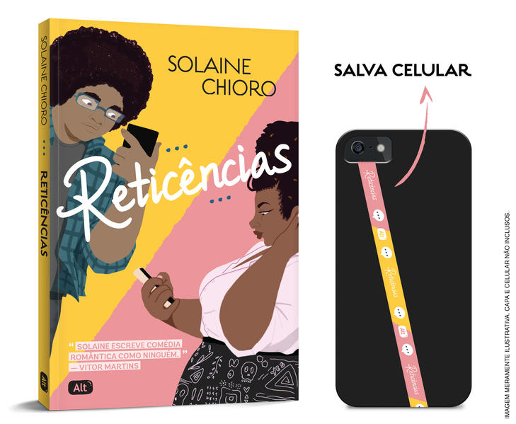 Reticências + Brinde (Fita salva celular), livro de Solaine Chioro