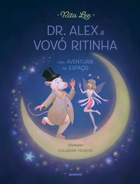 Dr. Alex e Vovó Ritinha. Uma aventura no espaço, livro de Rita Lee