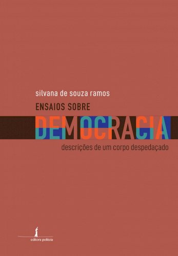 Ensaios sobre democracia, livro de Silvana de Souza Ramos