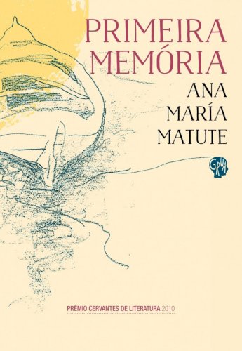 Primeira memória, livro de  Ana María Matute