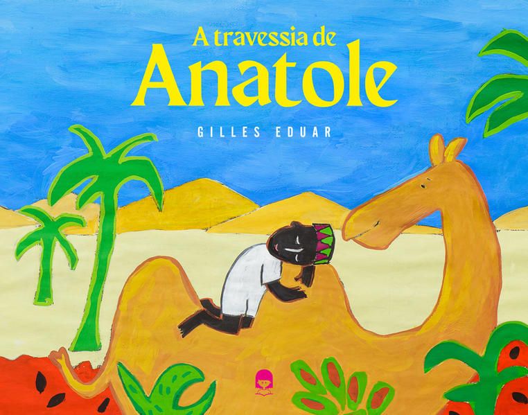 A travessia de Anatole, livro de Eduar Gilles