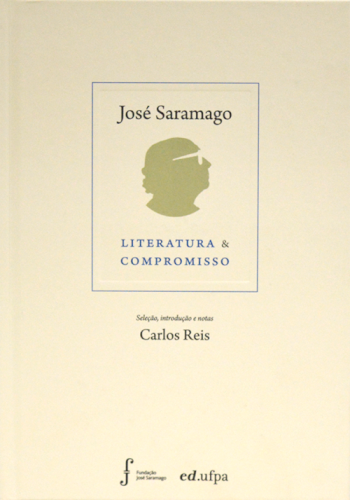 Literatura e compromisso: textos de doutrina literária e de intervenção social, livro de José Saramago