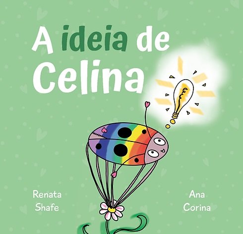 A ideia de Celina, livro de Renata Shafe, Ana Corina