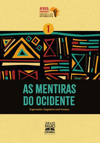 As mentiras do Ocidente, livro de Dagoberto José Fonseca (org.)