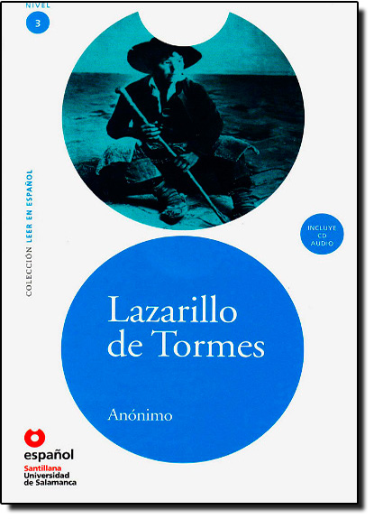 Lazarillo de Tormes - Nivel 3 - Acompanha Cd-audio, livro de Anónimo