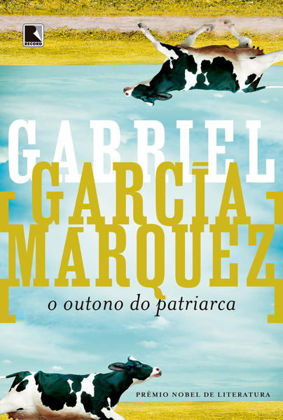 O Outono do Patriarca, livro de Gabriel Garcia Marquez
