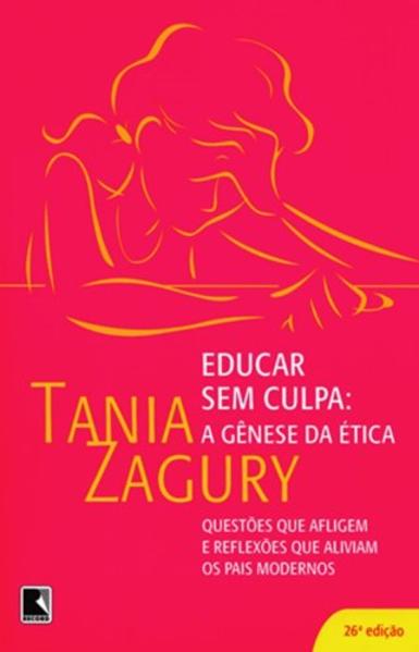 Educar sem Culpa, livro de Tania Zagury