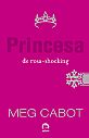 Princesa de rosa-shocking , livro de Meg Cabot
