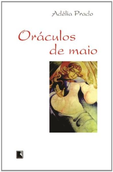 Oráculos De Maio, livro de Adélia Prado