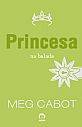 Princesa na balada , livro de Meg Cabot