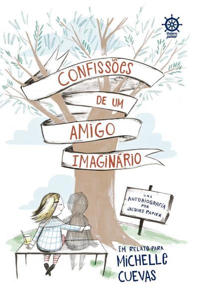 Confissões de um Amigo Imaginário, livro de Michelle Cuevas