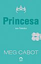 Princesa no limite , livro de Meg Cabot