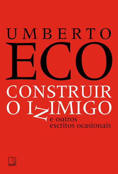 Construir o inimigo e outros escritos ocasionais, livro de Umberto Eco